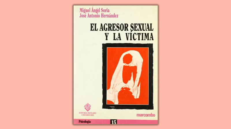 El Agresor Sexual Y La Víctima El Independiente 3603